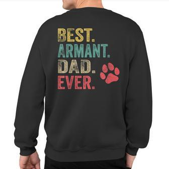 Best Armant Dad Ever Vintage Father Dog Lover Sweatshirt Back Print | Mazezy