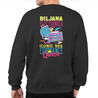 Biljana Electronica Iconic 90S Eurodance Queen Sweatshirt Back Print | Mazezy