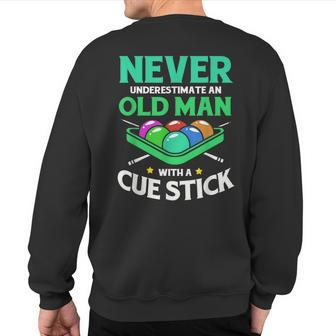 Billiards Grandfather Never Underestimate An Old Man Sweatshirt Back Print - Seseable