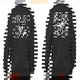 Birdwatcher Binoculars Nerd Bird Ornithology Sweatshirt Back Print | Mazezy