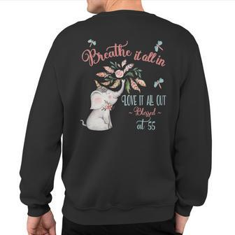 Blessed 55Th Birthday Whimsical Elephant Motivational Quote Sweatshirt Back Print | Mazezy