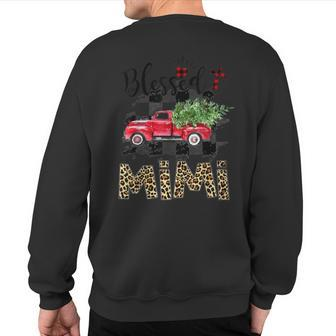 Blessed Mimi Christmas Red Truck Car Sweatshirt Back Print | Mazezy