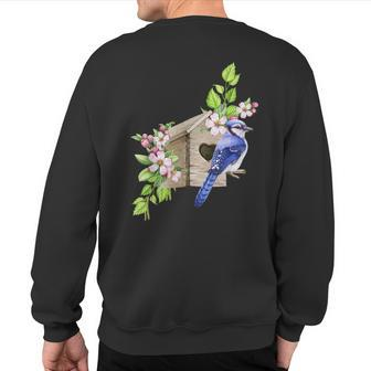 Blue Jay Bird Birdhouse And Pink Blossoms Bird Watching Sweatshirt Back Print | Mazezy
