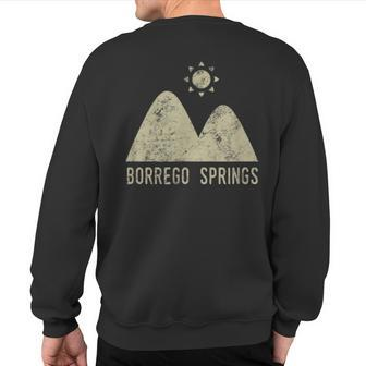 Borrego Springs Califonia Desert Travel Sweatshirt Back Print | Mazezy