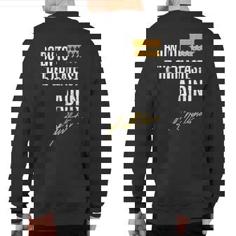 Bow To The Greatest Adin Of All Time First Given Name Sweatshirt Back Print | Mazezy