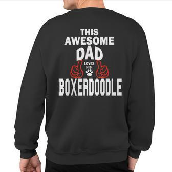Boxerdoodle Dad Dog Lover Poodle Boxer Sweatshirt Back Print | Mazezy