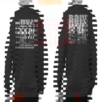 Brooklyn New York It's Where My Story Begins Sweatshirt Back Print | Mazezy