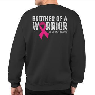 Brother Of A Warrior Breast Cancer Awareness Pink Sweatshirt Back Print | Mazezy