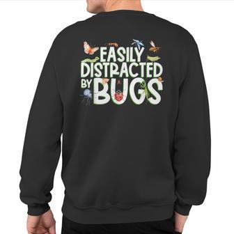 Bug Lover Insect Lover Types Of Bugs Bug Collector Bug Sweatshirt Back Print - Thegiftio UK