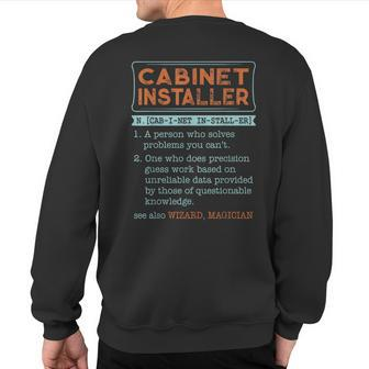 Cabinet Installer Dictionary Noun Wizard Magician Sweatshirt Back Print | Mazezy