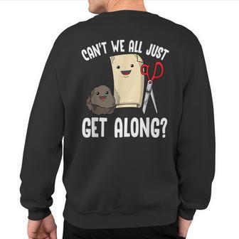 Can't We All Just Get Along Rock Paper Scissors Sweatshirt Back Print - Thegiftio UK