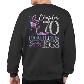 Chapter 70 Fabulous Since 1953 70Th Birthday Queen Diamond Sweatshirt Back Print | Mazezy