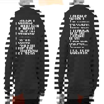 Charisma Giving People Your Full Attention Sweatshirt Back Print | Mazezy