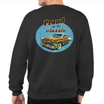 Chevy Bel Air Proud To Be Classic Sweatshirt Back Print | Mazezy