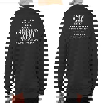 Chief Information Officer Wish You Had Cio Office Sweatshirt Back Print | Mazezy