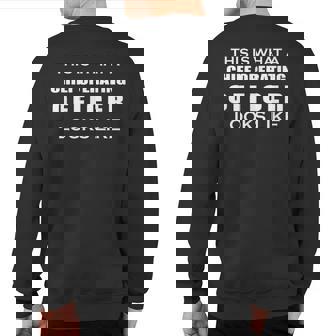 What A Chief Operating Officer Looks Coo Job Office Sweatshirt Back Print | Mazezy