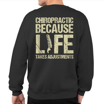 Chiropractor Physiotherapy Assistant Chiropractic Life Sweatshirt Back Print | Mazezy