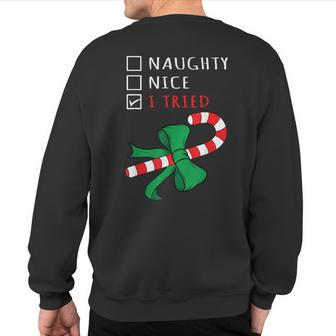 Christmas Candy Cane I Tried Checklist Sweatshirt Back Print - Monsterry CA