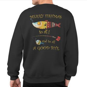Christmas Fisherman's Merry Fishmas To All Fishing Sweatshirt Back Print - Thegiftio UK