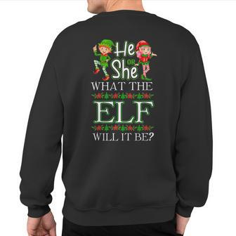 Christmas Gender Reveal He Or She What The Elf Will It Be Sweatshirt Back Print - Monsterry CA