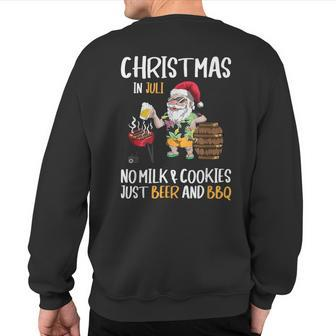 Christmas In July Santa Claus Goes On Holiday Barbecue Party Sweatshirt Back Print - Monsterry AU
