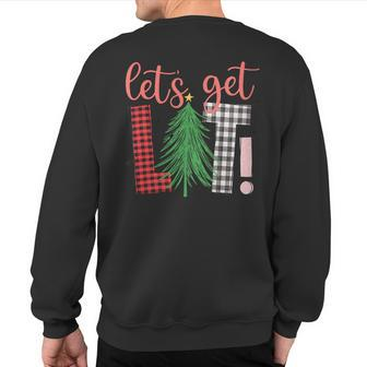 Christmas Let's Get Lit Festive Alcohol Sweatshirt Back Print | Mazezy