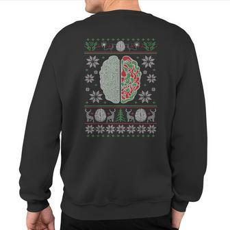 Christmas Have Yourself A Brainy Christmas And A Neuro Sweatshirt Back Print - Seseable