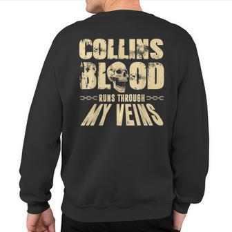 Collins Blood Runs Through My Veins Customized Sweatshirt Back Print - Seseable