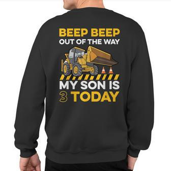 Construction Quote For A Dad Of A 3 Year Old Birthday Boy Sweatshirt Back Print | Mazezy