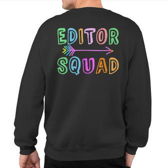 Content Editing Staff Team Yearbook Crew Author Editor Squad Sweatshirt Back Print | Mazezy