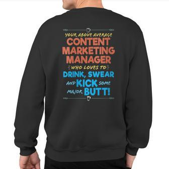 Content Marketing Manager Job Drink & Swear Humor Joke Sweatshirt Back Print | Mazezy