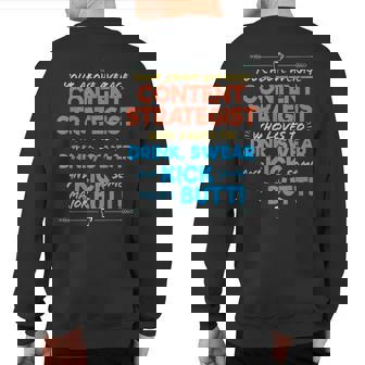 Content Strategist Job Drink & Swear Humor Joke Sweatshirt Back Print | Mazezy