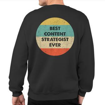 Content Strategist Best Content Strategist Ever Sweatshirt Back Print | Mazezy