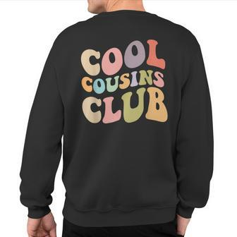 Cool Cousins Club Family Matching Group Sweatshirt Back Print - Seseable