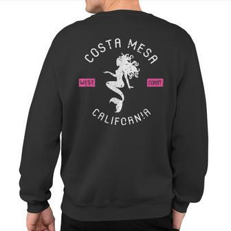 Costa Mesa California T Ca Vintage Souvenir Sweatshirt Back Print | Mazezy