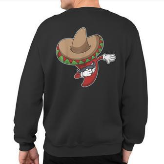 Dabbing Chili Pepper Mexican Hot Jalapeno Dab Sweatshirt Back Print | Mazezy