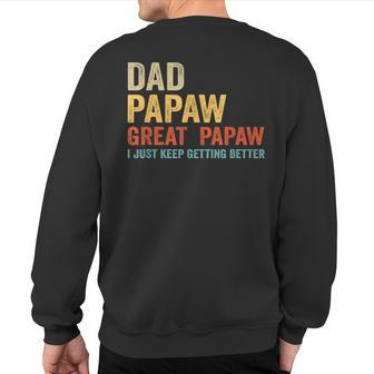Dad Papaw Great Papaw Dad Grandpa Sweatshirt Back Print - Thegiftio UK
