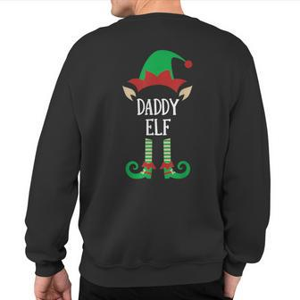 Daddy Elf Matching Family Group Christmas Pajama Party Sweatshirt Back Print - Monsterry DE