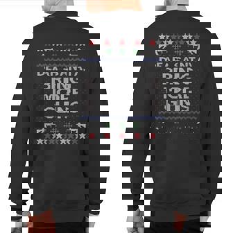 Dear Santa Bring More Guns Ugly Christmas Sweater Gun Sweatshirt Back Print - Thegiftio
