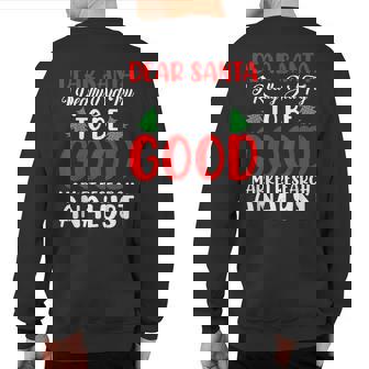 Dear Santa Try To Be A Good Market Research Analyst Xmas Sweatshirt Back Print | Mazezy