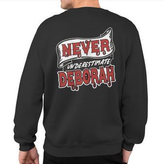 Deborah Name Never Underestimate Deborah Deborah Sweatshirt Back Print - Thegiftio UK