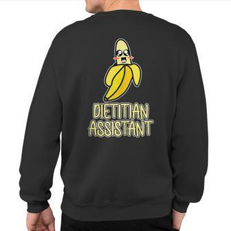 Dietitian Assistant Nutritionist Dietary Diet Lover Graphic Sweatshirt Back Print | Mazezy