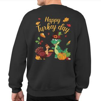 Dinosaur Dancing Pie Pumpkin Happy Turkey Day Thanksgiving Sweatshirt Back Print | Mazezy
