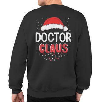 Doctor Santa Claus Christmas Matching Costume Sweatshirt Back Print - Monsterry CA