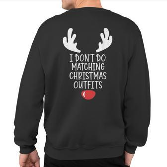 I Don't Do Matching Christmas Outfits But I Do Couple Xmas Sweatshirt Back Print - Seseable