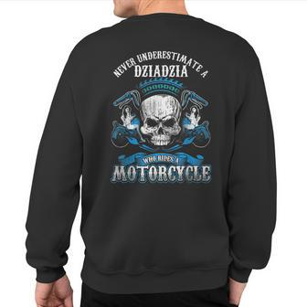 Dziadzia Biker Never Underestimate Motorcycle Skull Sweatshirt Back Print - Seseable