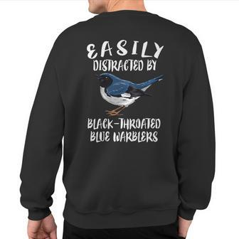 Easily Distracted By Black-Throated Warblers Birds Birding Sweatshirt Back Print | Mazezy