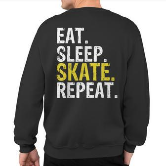 Eat Sleep Skate Repeat Ice Skating Sweatshirt Back Print | Mazezy