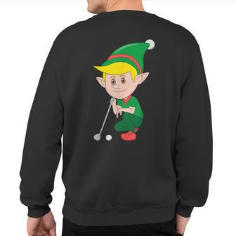 Elf Playing Golf Christmas Sport X-Mas Pajama Party Golfer Sweatshirt Back Print - Monsterry DE
