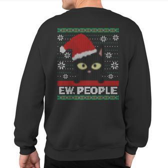 Ew People Black Cat Ugly Sweater Christmas Kitty Cat Lover Sweatshirt Back Print - Thegiftio UK